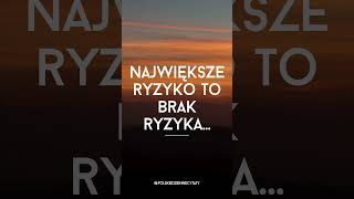 Największe ryzyko to brak ryzyka [upl. by Banerjee]