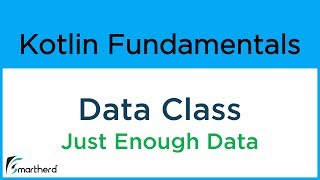 Kotlin DATA CLASS Object Oriented Programming in Kotlin for Android 810 [upl. by Vevina595]