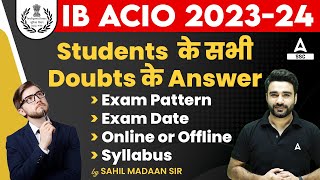 IB ACIO 2023  IB ACIO Syllabus Exam Pattern and Exam Date  By Sahil Madaan [upl. by Anialem]