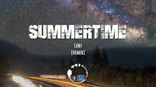 Limi  Summertime REMIX [upl. by Dougherty514]