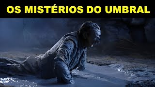 OS MISTÉRIOS DO UMBRAL [upl. by Grace745]