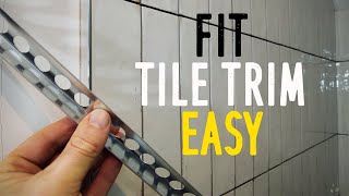 The Best Way to Fit Tile Trim  DIY QUICK GUIDE [upl. by Tania]