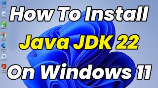 How download and install Java JdK 22 on Windows 11 2024 Updated [upl. by Dorotea]