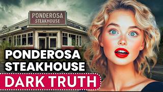 What REALLY Happened to Ponderosa Steakhouse The Dark Truth [upl. by Toile222]