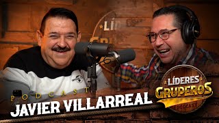 JAVIER VILLARREAL en Líderes Gruperos Ep 33 [upl. by Ayekal609]