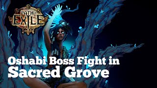 POE Path of Exile 316  Oshabi boss fight in Sacred Grove [upl. by Sipple]