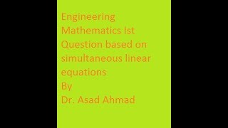 Engineering Mathematics 1 consistency part 3 [upl. by Derfla973]