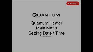 Dimplex Quantum Heater  Setting Date and Time [upl. by Tiduj588]