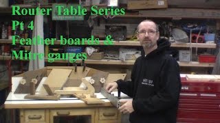 Big Router Table Pt 4  Featherboards and Mitre Gauges  Holtonsfixit101 [upl. by Lihas]