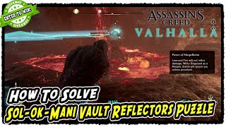 How to Solve SolokMani Vault Reflectors Puzzle in AC Valhalla Dawn of Ragnarok Explosive Retreat [upl. by Lednyk490]