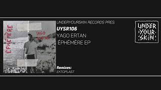 Yago Ertan  Take Your Time UYSR106 downtempo underyourskin organichouse [upl. by Oelgnaed]