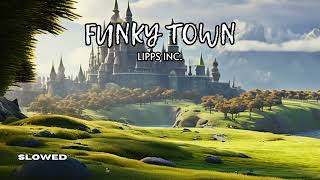 Funkytown Lipps Inc slowed  reverb [upl. by Merideth]