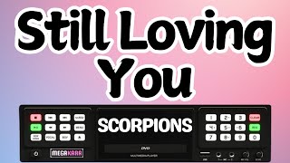 Scorpions  Still Loving You  Karaoke [upl. by Suellen576]