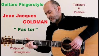 Jean Jacques Goldman  Pas Toi  Guitare Fingerstyle [upl. by Malva357]