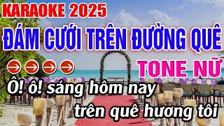 Đám Cưới Trên Đường Quê Karaoke Tone Nữ Karaoke Đăng Khôi [upl. by Aicillyhp]