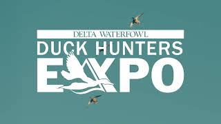 Duck Hunters Expo 2024  Baton Rouge LA [upl. by Pansy808]