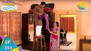 Taarak Mehta Ka Ooltah Chashmah  Episode 393  Full Episode [upl. by Ticon]