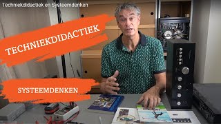 Techniekdidactiek en Systeemdenken [upl. by Wadsworth]