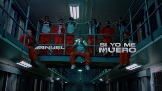 Anuel AA amp Mvsis  Si Yo Me Muero Video Oficial  LLNM2 [upl. by Aicilla]