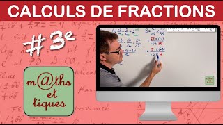 Effectuer des calculs de fractions 1  Troisième [upl. by Leif284]