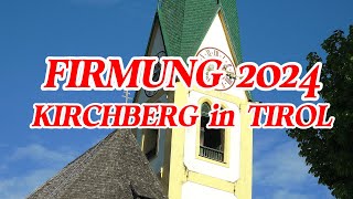 FIRMUNG am Pfingstsonntag in Kirchberg 2024 [upl. by Arahat411]