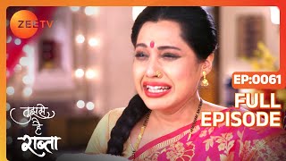 क्या बोला Kalyani को Malhar ने  Tujhse Hai Raabta  Episode 61  Zee TV [upl. by Henebry685]