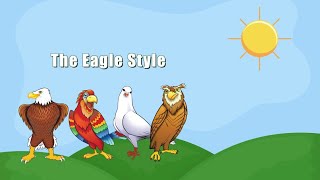 The Eagle Style [upl. by Micki]