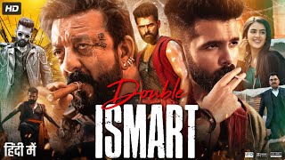 Double Ismart Full Movie In Hindi Dubbed  Ram Pothineni  Sanjay Dutt  Review amp Fact [upl. by Fisoi452]