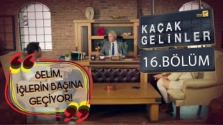 Kaçak Gelinler 16Bölüm  Şebnem Selim Sahneleri Part 2 [upl. by Dylan761]