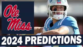 Ole Miss Rebels 2024 Season Predictions [upl. by Bobseine642]