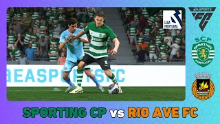 SPORTING CP vs RIO AVE FC  Portuguese Primeira Liga 202425 [upl. by Etienne]