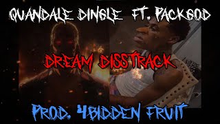 Quandale Dingle  Dream Diss Track Ft Packgod CLEAN VERSION AND LYRICS [upl. by Urias]