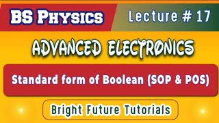 Lecture 17standard form of boolean expression SOP POS BS PHY Advanced electronics [upl. by Sitoeht]