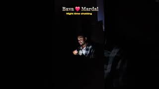 Ep28Bava❤️ Mardal ☺️ Night time chatting 😁 wait for end 🫂travelwithsai bavamardhalchat love [upl. by Asirac]