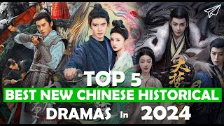 Top 5 Best New Chinese Historical Dramas 2024  2025 [upl. by Romo]