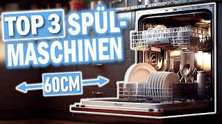 Beste UNTERBAUSPÜLMASCHINEN 2024  Top 3 Spülmaschinen 60cm [upl. by Parhe]