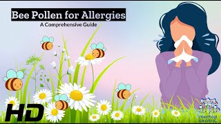 Bee Pollen for Allergies The Ultimate Guide to Wellness [upl. by Anirec]