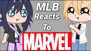 Miraculous Ladybug Reacts To Marvel [upl. by Gildas381]