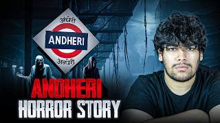 Andheri Railway station Horror Story [upl. by Sikras]