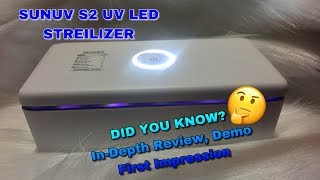 SunUV S2 UV Sterilizer InDepth Demo First Impression and Review [upl. by Fryd]