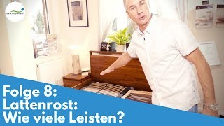 Lattenrost Wie viele Leisten  Folge 8 [upl. by Landon]