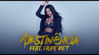 ludmilla  abstinência feat filipe ret Letra [upl. by Ermanno44]