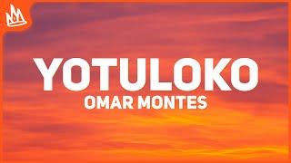 Omar Montes amp Rels B – YOTULOKO Letra [upl. by Sophi]