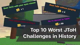 JToH  Top 10 Worst JToH Challenges in History [upl. by Harutak]