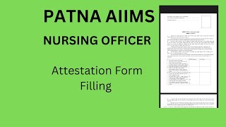 How to fill attestation form  Patna aiims attestation form  aiims attestation form [upl. by Frannie241]