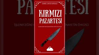 “KIRMIZI PAZARTESİ” Gabriel Garcia Marquez Sesli Kitap Dinle shorts [upl. by Linad]