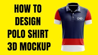 How to design Polo Shirt 3d Mockup [upl. by Lyssa574]