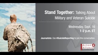 Stand Together Talking About Military and Veteran Suicide [upl. by Evot814]