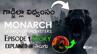 Monarch Legacy Of Monsters Episode 1 Explained In Telugu  Godzilla x Kong The New Empire in Telugu [upl. by Daas]