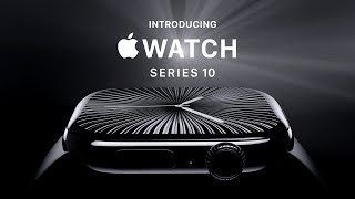 Introducing Apple Watch Series 10  Apple [upl. by Mazman54]